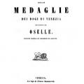 Maggiori informazioni su "Illustrazione delle medaglie dei Dogi di Venezia denominate Oselle"	