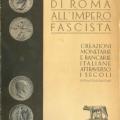 Maggiori informazioni su "Dall’impero di Roma all’impero fascista. Creazioni monetarie e bancarie italiane attraverso i secoli"	