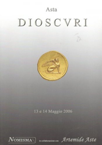 More information about "Catalogo d'Asta " Asta Dioscuri" - Maggio 2006"