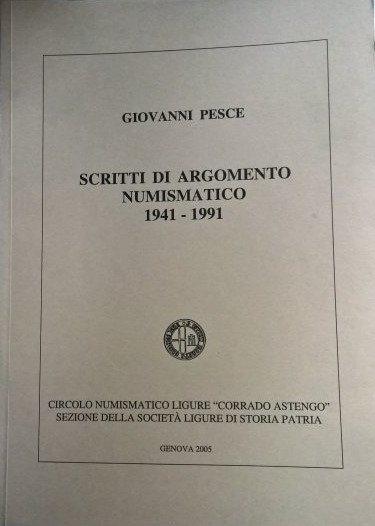 G. Pesce Scritti di argomento numismatico 1941-1991