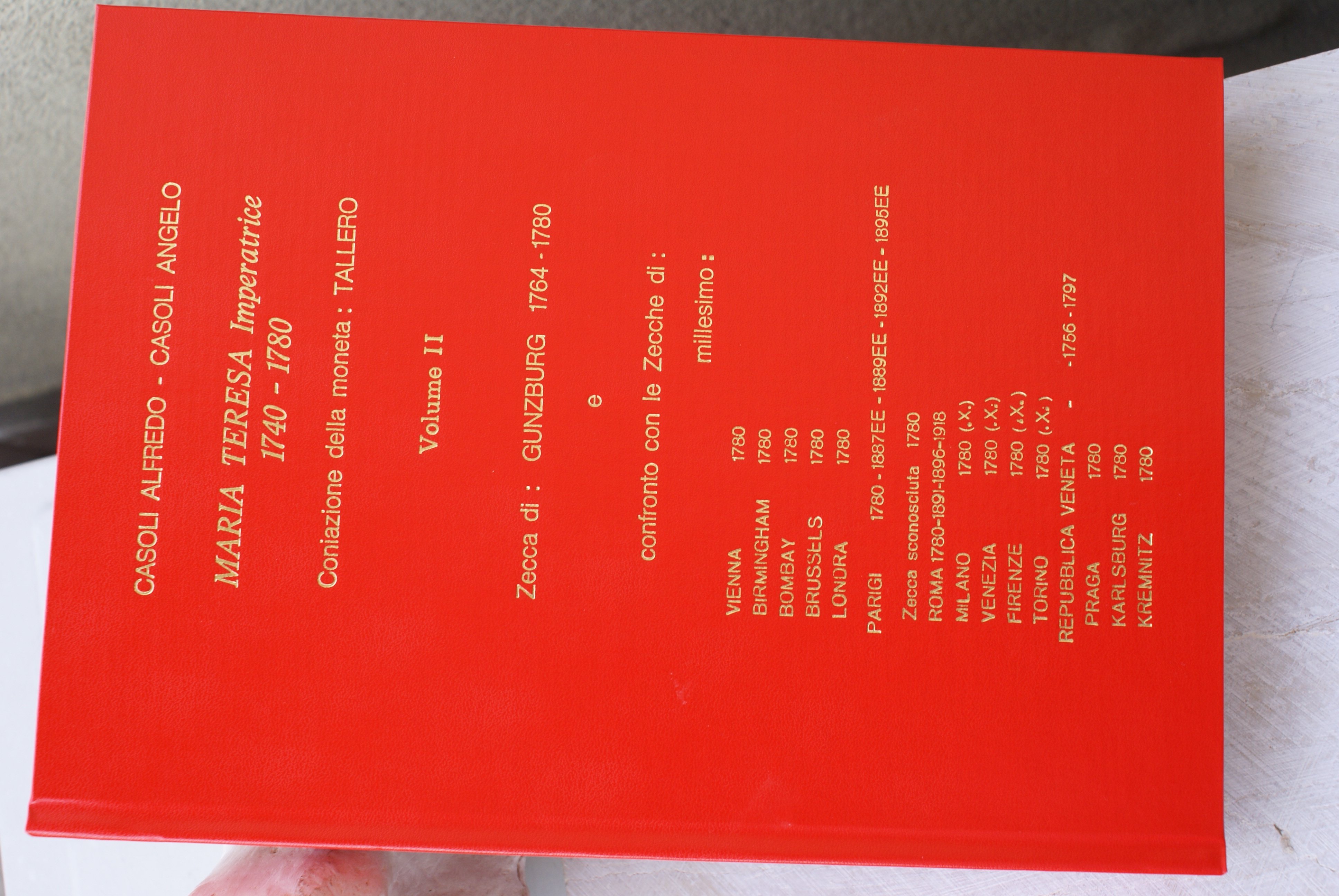 Libro: MARIA TERESA Tallero Volume II Zecca di Gunzburg ediz. marzo 2018