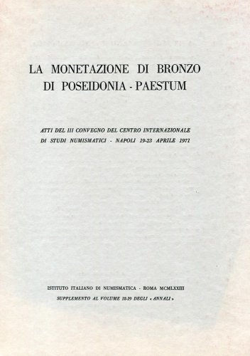 Maggiori informazioni su "La monetazione di bronzo di Poseidonia-Paestum"	