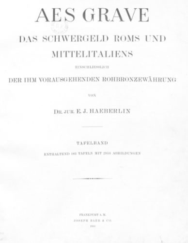 Maggiori informazioni su "Haeberlin 1910 Aes Grave - Tavole"	