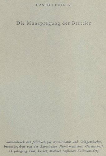 Maggiori informazioni su "H. Pfeiler (1964) - Die munzpragung der Brettier."	