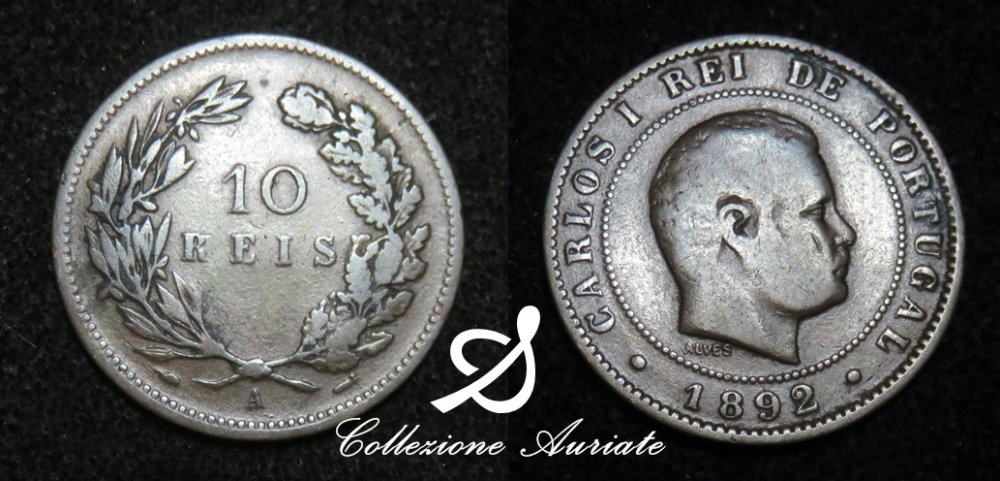 0007 - Regno del Portogallo - Carlo I - 10 Reis - Anno 1892 - Zecca di Parigi - Rame - Benevagienna (CN) - PA 1,00.jpg