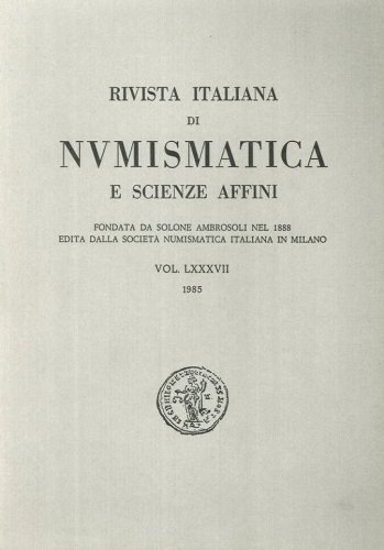 Maggiori informazioni su "Rivista Italiana di Numismatica 1983, 1984, 1985 e 1988"	