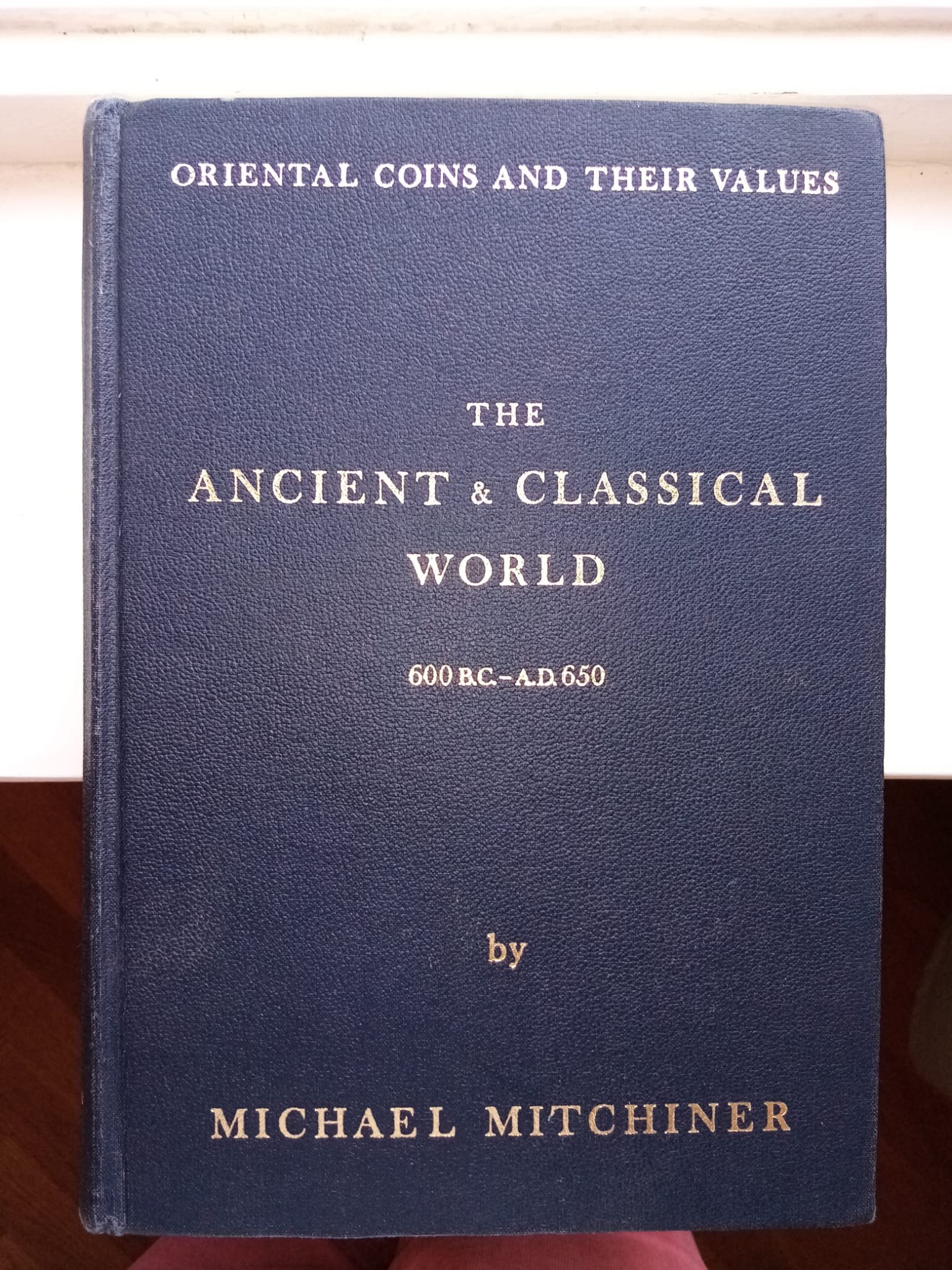Maggiori informazioni su "MITCHINER Oriental Coins ANCIENT & CLASSICAL WORLD  600-650"	