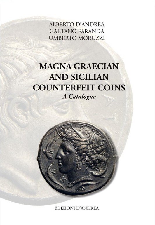 MAGNA GRAECIAN AND SICILIAN COUNTERFEIT COINS A Catalogue